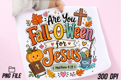 Are You Fall-O-Ween for Jesus PNG Product Image 2