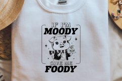 Sarcastic Animal If I am moody give me foody Black png Product Image 1