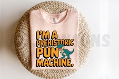 Prehistoric Pun Machine Design With Cartoon Dinosaur Perfect Product Image 2