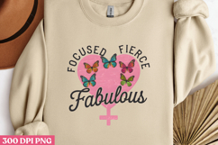 FOCUSED FIERCE Fabulous PNG, Girl Power sublimation PNG Product Image 1
