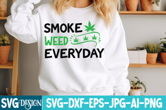 Smoke Weed Everyday SVG Cut File , Cannabis SVG Cut File Product Image 1