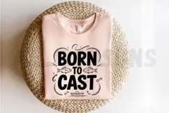 Born To Cast Fishing Illustration For T-shirt Design Vector Product Image 2