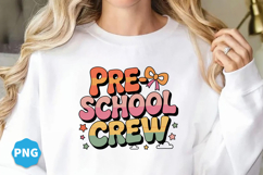 Pre-school crew Back to School Png design, Back to school Product Image 1