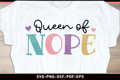 Queen of nope, Funny quotes SVG, Sarcastic quote SVG, Sassy Product Image 2