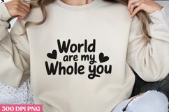 World, you are my PNG, Retro Valentine Sublimation Product Image 3