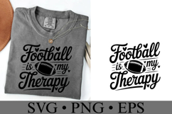 Football is my therapy Svg | Game Day Svg | Shirt Svg Product Image 2
