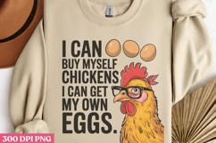 I Can Buy Myself Chickens PNG, Funny Animal Jokes sublimatio Product Image 3