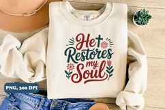He restores my soul Christian PNG design Product Image 2