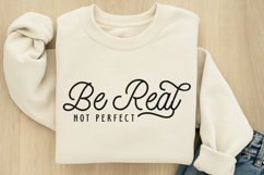 Be Real Not Perfect SVG Product Image 2