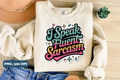 Sarcastic Sublimation PNG design, sarcastic png design Product Image 1