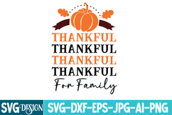 Thankful For Family - Thanksgiving SVG PNG EPS DXF Product Image 1