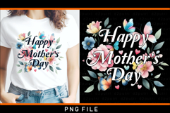 Happy mother's day with flowers sublimation PNG designs Product Image 2