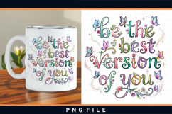 Be the best version of you PNG, Motivational sublimation PNG Product Image 2