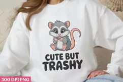 Cute but trashy PNG, Funny Sarcastic Animal Quot Product Image 2