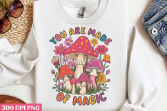 YOU ARE MADE OF MAGIC PNG, Magical Sublimation PNG Product Image 3