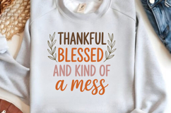 Thankful Blessed And Kind Of A Mess Product Image 2