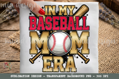 Baseball Mom Era PNG, In My Sports Game Day Sublimation Product Image 1