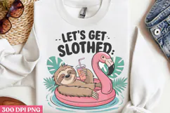 Lets Get Slothed PNG, Sloth Sublimation PNG Product Image 2