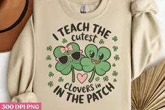 I teach the cutest PNG,St Patricks Day Teacher Sublima Product Image 3
