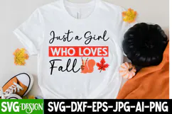 Just a Girl Who Loves Fall SVG Design,Fall SVG Design Product Image 3