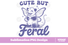 Cute but Feral Vintage Funny Sarcastic Coquette Possum PNG Product Image 1