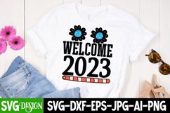 Welcome 2023 SVG Cut File ,Happy New Year SVG Cut File Product Image 1