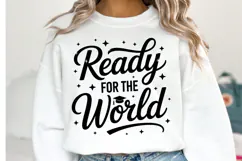 Ready for the world svg | Graduation Svg | Shirt Svg Product Image 1