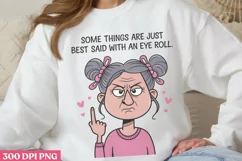 Some Things Are Just Best PNG, Funny Grandma Sublimatio Product Image 2