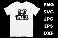 Today I am Thankful Inspirational Motivational SVG Product Image 2