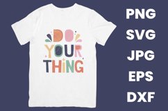 Do Your Thing Inspirational Mental Health Motivation SVG Product Image 2