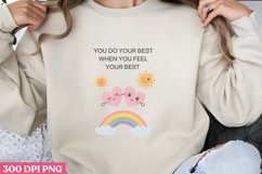 You Do Your Best When You Feel PNG, Mental Health Sublimat Product Image 2