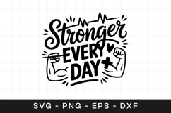 Stronger Every Day Gym Quote SVG PNG Product Image 1