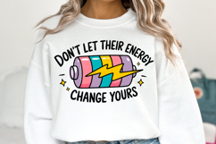 Don&#039;t let their Energy Svg | Svg Cut File | Shirt Svg Product Image 1
