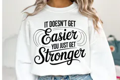 You just get stronger Svg | Svg Cut Files | Shirt Svg Product Image 1