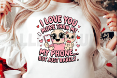 Love You More Than My Phone Cute Cartoon Valentines Day Product Image 2