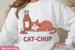 Cat-chup PNG, Funny Animal Puns Sublimation PNG Product Image 3