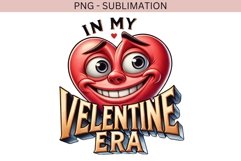 In My Mom Era Valentine’s Day PNG, Funny Love Sublimation Product Image 3