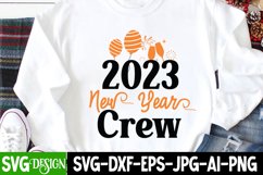2023 New Year Crew SVG Cut File,Happy New Year SVG Cut File Product Image 2