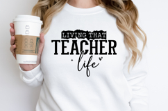 Living That Teacher Life SVG Product Image 2