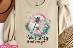 Your story is not over yet PNG, Retro Dragonfly Sublimation Product Image 3