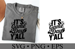 It&#039;s Game Day Y&#039;all Svg | Sport Svg | Shirt Svg Product Image 3
