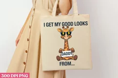 I Get My Good Looks from Daddy PNG, Cute Animal Sublimation Product Image 1