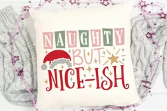 Naughty But Nice Ish Svg, Funny Christmas Svg, Naughty List. Product Image 6