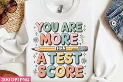 You are more than PNG, Teachers Testing Day PNG Product Image 1