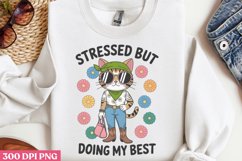 Stressed But Doing My Best PNG, Funny Cat Sublimation PNG Product Image 2