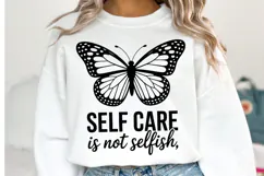 Self Care is not Selfish Svg Design | Svg Files | Shirt Svg Product Image 1