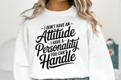 I don't have an Attitude svg | Svg Cut File | Shirt Svg Product Image 1