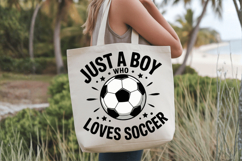 Just A Boy Who loves Soccer PNG Sublimation | Soccer PNG Des Product Image 2