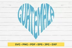 Guatemala Word Art in Heart Shape SVG Cut File Product Image 2