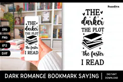 Dark Romance Bookmark Saying SVG | The Darker The Plot Product Image 1